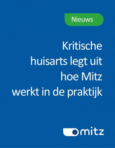 Kritische huisarts vertelt hoe Mitz werkt