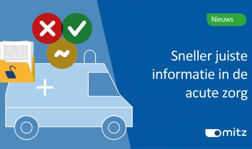 Sneller juiste informatie in de acute zorg